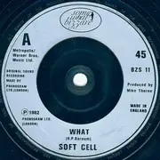 7'' - Soft Cell - What! - Silver Injection-print Labels