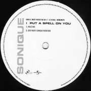 12'' - Sonique - I Put A Spell On You
