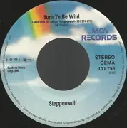 7inch Vinyl Single - Steppenwolf - Born To Be Wild / Magic Carpet Ride