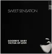 12inch Vinyl Single - Sweet Sensation - (Goodbye Baby) Victim Of Love (Remix)