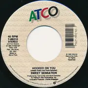 7inch Vinyl Single - Sweet Sensation - Hooked On You