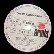 LP - T. Rex - Futuristic Dragon