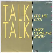 7'' - Talk Talk - It's My Life