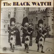 LP - The Band Of The Black Watch - The Black Watch La Garde Noire