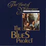 CD - The Blues Project - The Best Of Yesteryear Vol. 06 - Live/Studio