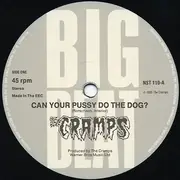12'' - The Cramps - Can Your Pussy Do The Dog?