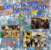 LP - The Dirty Dozen Brass Band - My Feet Can't Fail Me Now