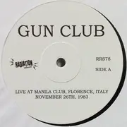 LP - The Gun Club - Live At Manila Club, Florence, Italy - Still Sealed