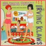 CD - The Irving Klaws - Pajama Party