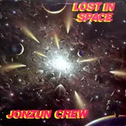 LP - The Jonzun Crew - Lost In Space