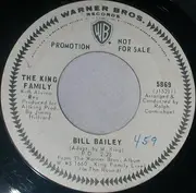 7inch Vinyl Single - The King Family - The Men In My Little Girls Life / Bill Bailey