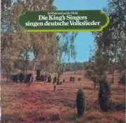 LP - The King's Singers - Im Wald Und Auf Der Heide: Die King's Singers Singen Deutsche Volkslieder