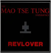 LP - The Mao Tse Tung Experience - Revlover