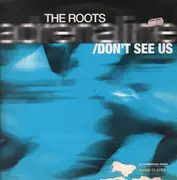 12inch Vinyl Single - The Roots - Adrenaline / Don't See Us