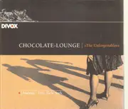 CD - The Unforgettables - A Chocolate Lounge - Digipak