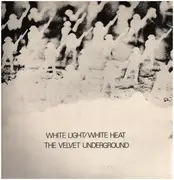 LP - The Velvet Underground - White Light / White Heat