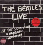 Double LP - The Beatles - Live At The Star-Club In Hamburg Germany, 1962