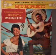 LP - The Musical Romance of a HOLIDAY in Mexico - Record in Old Mexico - RARE
