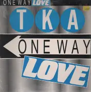 12'' - TKA - One Way Love