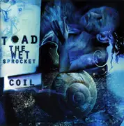 CD - Toad The Wet Sprocket - Coil