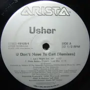 12'' - Usher - U Don't Have To Call (Remixes)