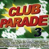 CD - Rune, Edinho, a.o. - Club Parade 3 - Still Sealed