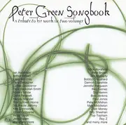 Double CD - Ian Anderson, Arthur Brown, Larry Mc Cray, u.a - Peter Green Songbook (A Tribute To His Work In Two Volumes)