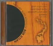 CD - Bo Carter, Will Bennett & others - The Early Blues Roots Of Bob Dylan