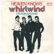 7inch Vinyl Single - Whirlwind - Heaven Knows