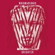 CD - Who Made Who - Brighter