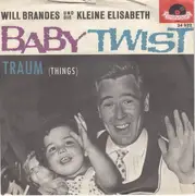 7'' - Will Brandes Und Die Kleine Elisabeth - Baby Twist