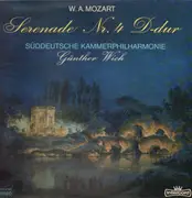 LP - Wolfgang Amadeus Mozart , Süddeutsche Kammer-Philharmonie, Stuttgart , Günther Wich - Serenade Nr. 4 D-Dur
