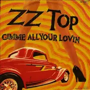 7inch Vinyl Single - ZZ Top - Gimme All Your Lovin