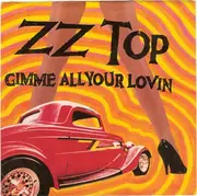 7'' - ZZ Top - Gimme All Your Lovin'