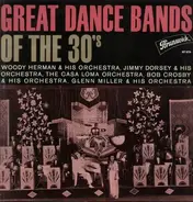 Jimmy Dorsey And His Orchestra a.o. - Great Dance Bands Of The 30's