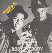 2 In A Room - Body To Body