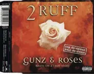 2 Ruff - Gunz & Roses