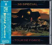 38 Special - Tour de Force