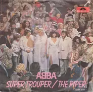 Abba - Super Trouper / The Piper