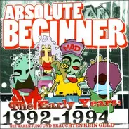 Absolute Beginner - The Early Years 1992-1994