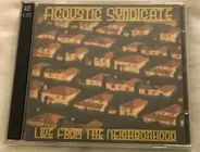 Acoustic Syndicate - Live From The Neighborhood