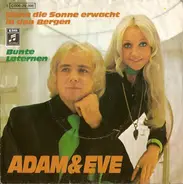 Adam & Eve - Wenn Die Sonne Erwacht In Den Bergen / Bunte Laternen