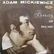 Adam Mickiewicz Czyta Andrzej Łapicki - Sonety