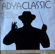 Adya - Adya Classic (Die Nächste Dimension Der Klassik)
