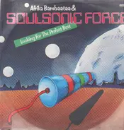 Afrika Bambaataa & Soulsonic Force - Looking for the perfect Beat