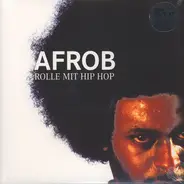 Afrob - Rolle Mit Hip Hop