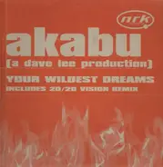 Akabu - Your Wildest Dreams