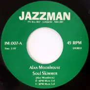 Alan Moorhouse / Keith Mansfield - Soul Skimmer / Morning Broadway