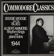 Albert Ammons , Albert Ammons And His Rhythm Kings - Boogie Woogie and the Blues