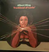 Albert King - Truckload of Lovin'